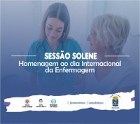 Câmara de Rio Branco realiza Sessão Solene para homenagear o Dia Internacional da Enfermagem