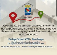 COMUNICADO - Novo endereço da Câmara Municipal de Rio Branco